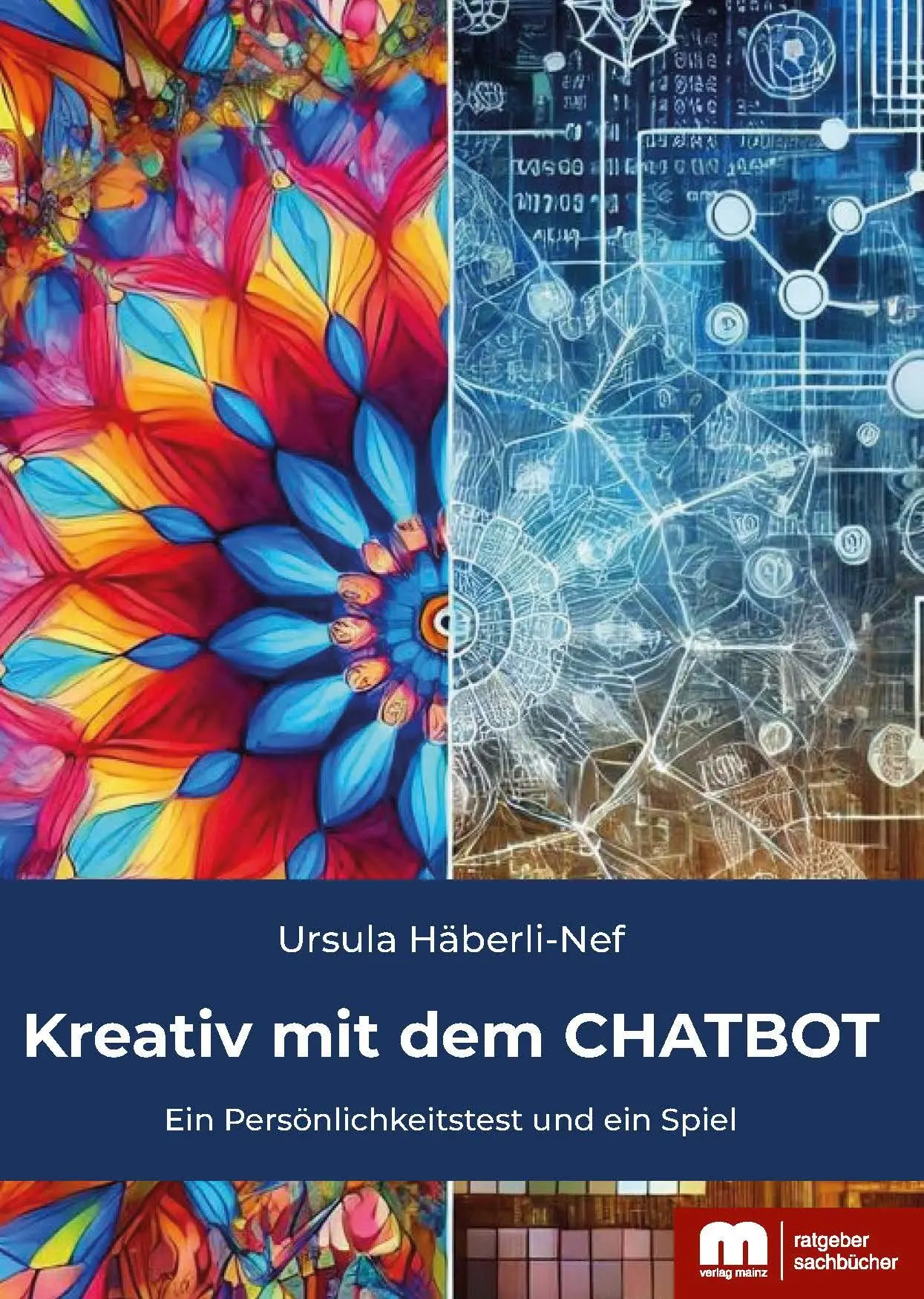 Cover: 9783863170080 | Kreativ mit dem CHATBOT | Ein Persönlichkeitstest und ein Spiel | Buch