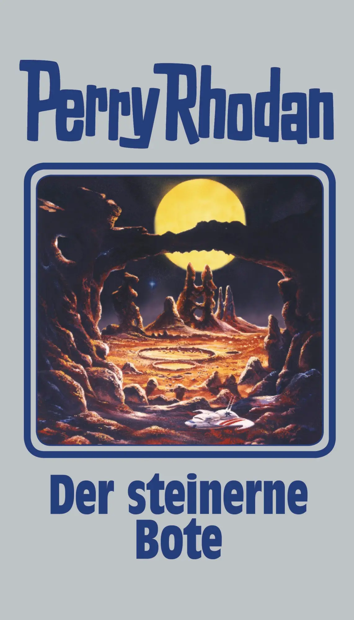 Cover: 9783955480080 | Perry Rhodan 129. Der steinerne Bote | Buch | Perry Rhodan Silberband