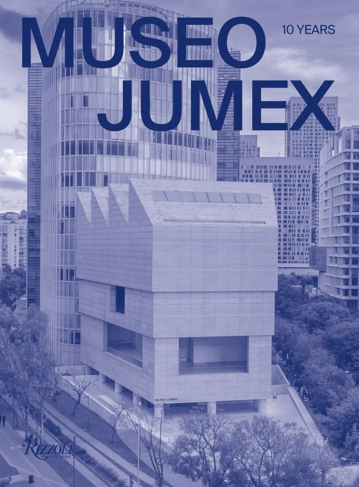 Cover: 9788891840080 | Museo Jumex | 10 Years | Buch | Einband - fest (Hardcover) | Englisch