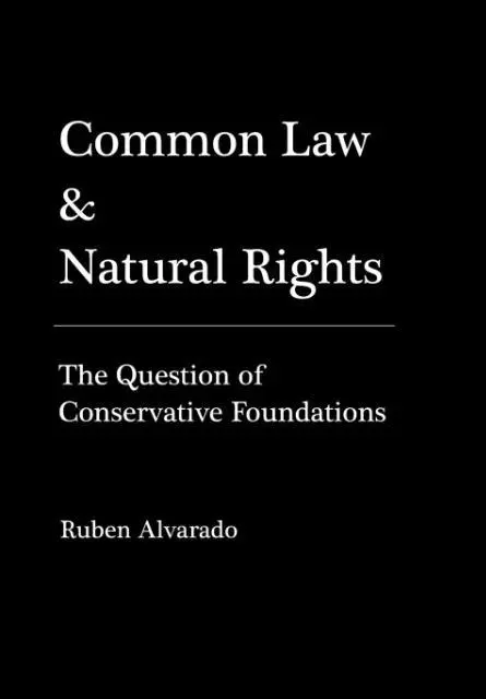 Cover: 9789076660080 | Common Law &amp; Natural Rights | Ruben Alvarado | Buch | Gebunden | 2009