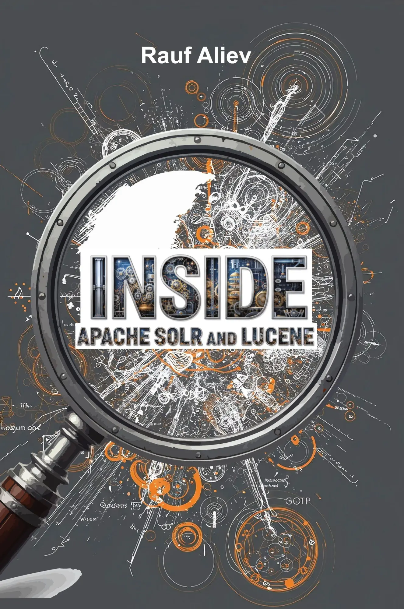 Cover: 9798349610080 | Inside Apache Solr and Lucene | Rauf Aliev | Taschenbuch | Englisch