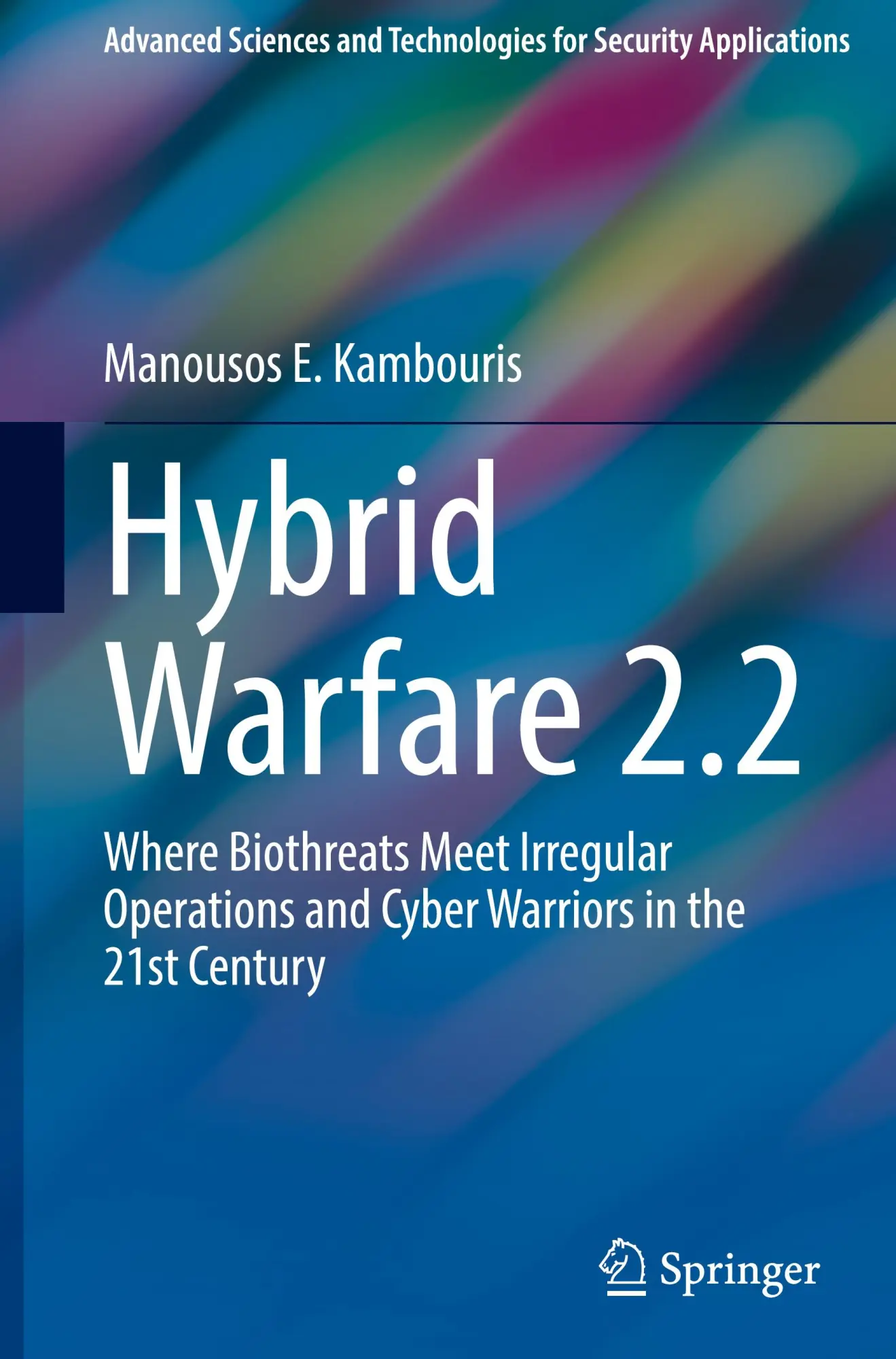 Cover: 9783031600180 | Hybrid Warfare 2.2 | Manousos E. Kambouris | Buch | xiii | Englisch