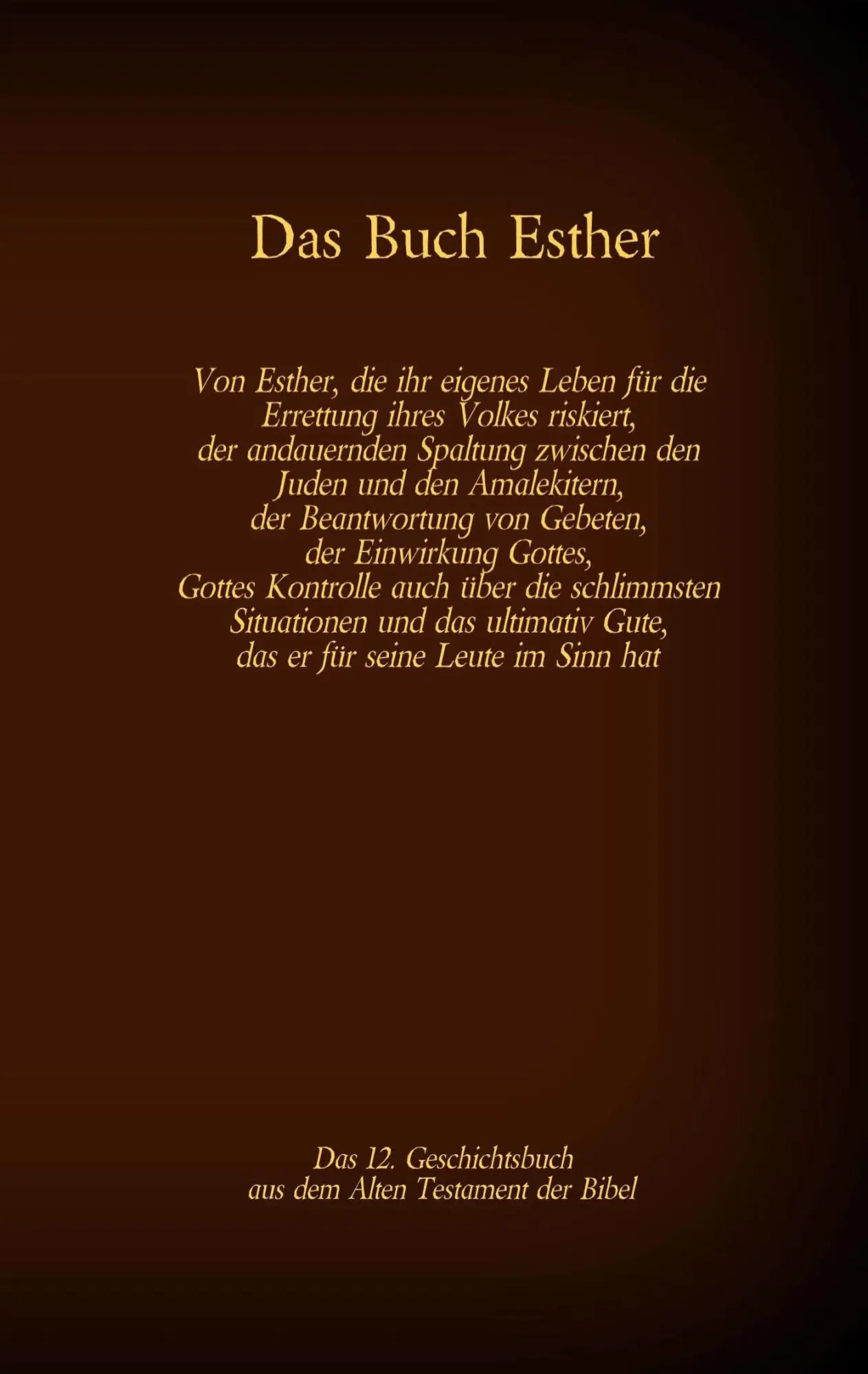 Cover: 9783740780180 | Das Buch Esther, das 12. Geschichtsbuch aus dem Alten Testament der...