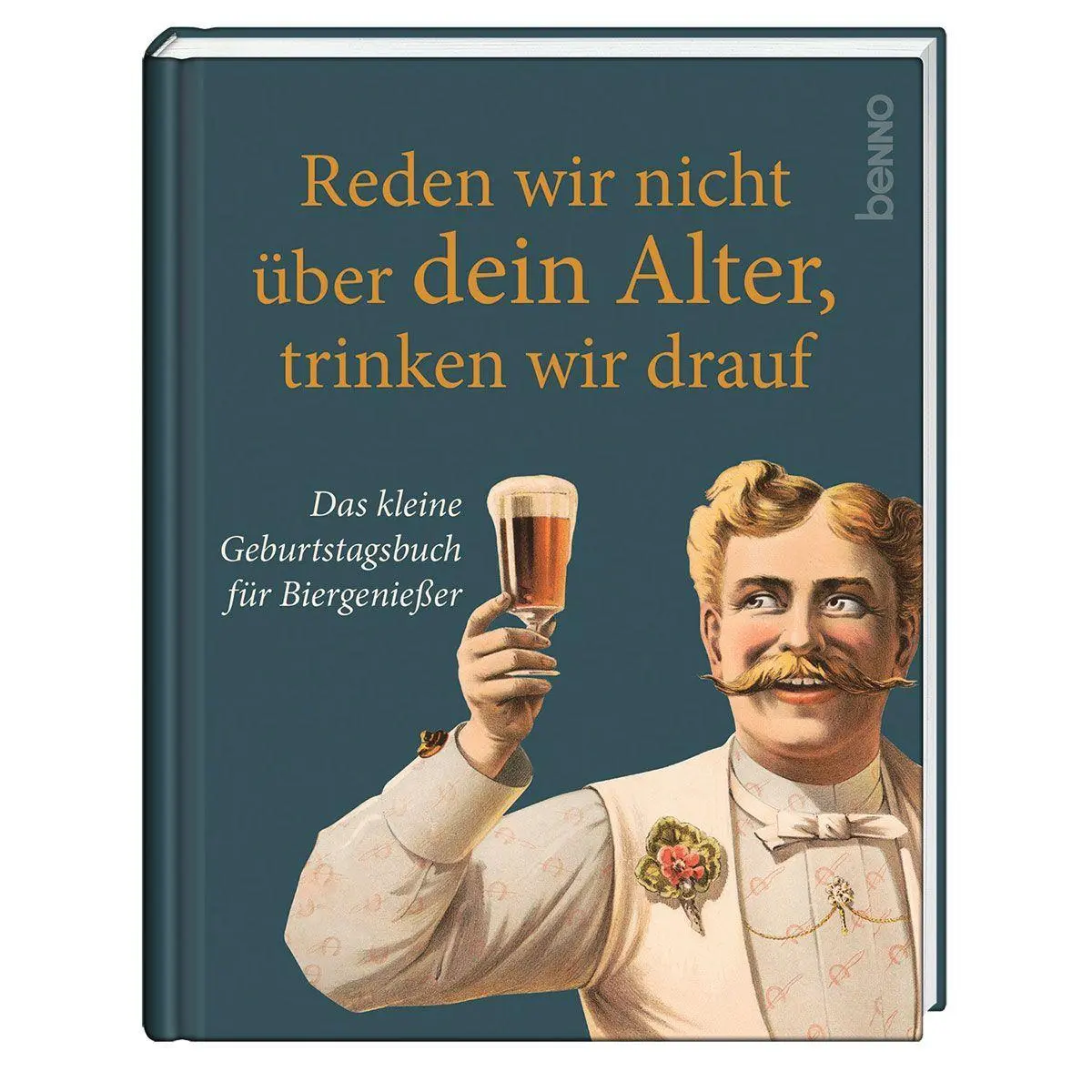 Cover: 9783746270180 | Reden wir nicht über dein Alter, trinken wir drauf | Buch | 80 S.