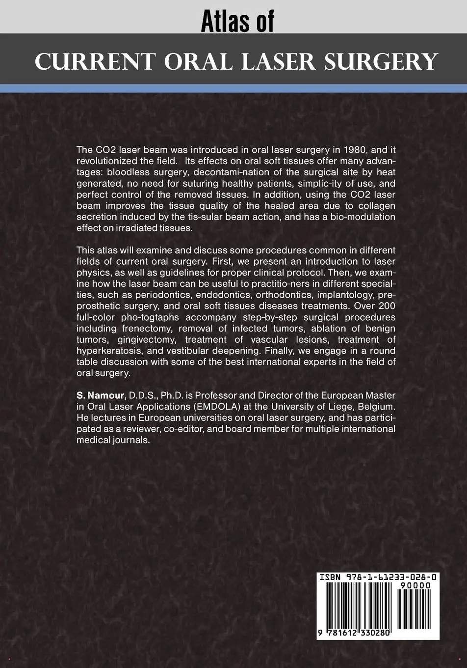 Rückseite: 9781612330280 | Atlas of Current Oral Laser Surgery | S. Namour | Taschenbuch | 2011