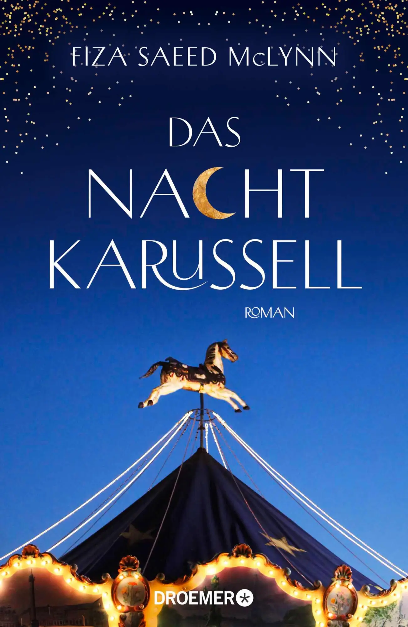 Cover: 9783426560280 | Das Nachtkarussell | Fiza Saeed McLynn | Buch | 400 S. | Deutsch