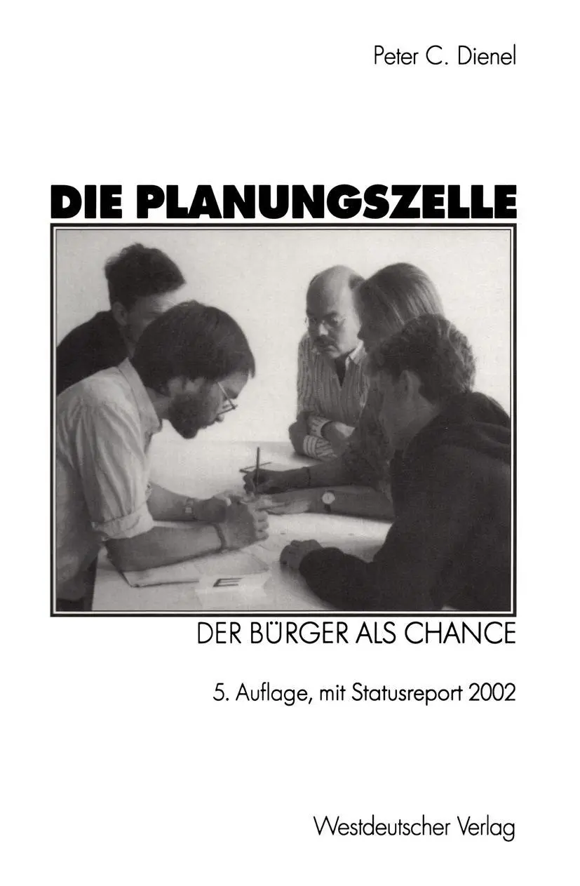Cover: 9783531330280 | Die Planungszelle | Der Bürger als Chance | Peter C. Dienel | Buch