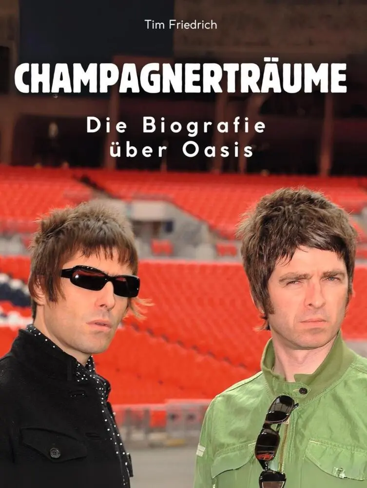 Cover: 9783695300280 | Champagnerträume | Die Biografie über Oasis. Komplett in Farbe | Buch
