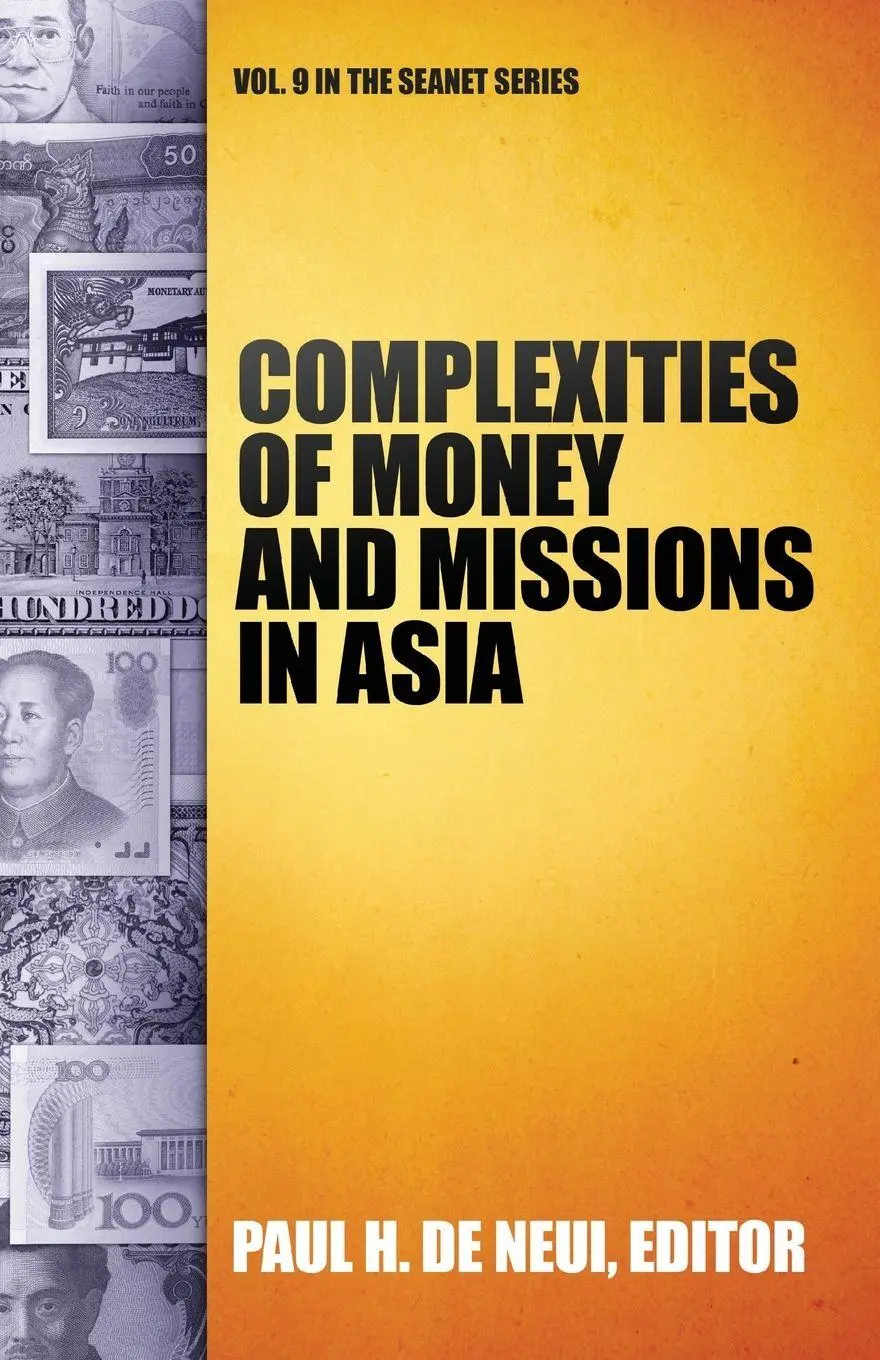Cover: 9780878080380 | Complexities of Money and Missions in Asia | Paul H. De Neui | Buch