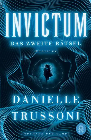 Cover: 9783455020380 | Invictum | Das zweite Rätsel | Danielle Trussoni | Taschenbuch | 2025
