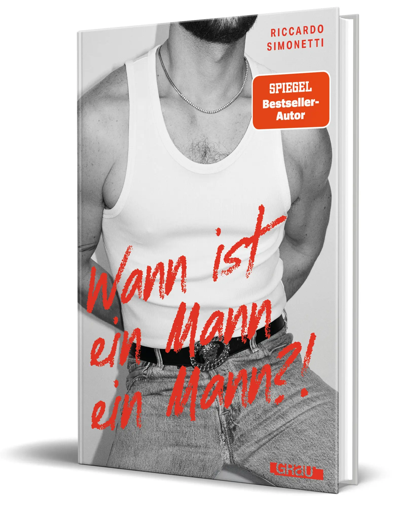 Wann ist ein Mann ein Mann?!