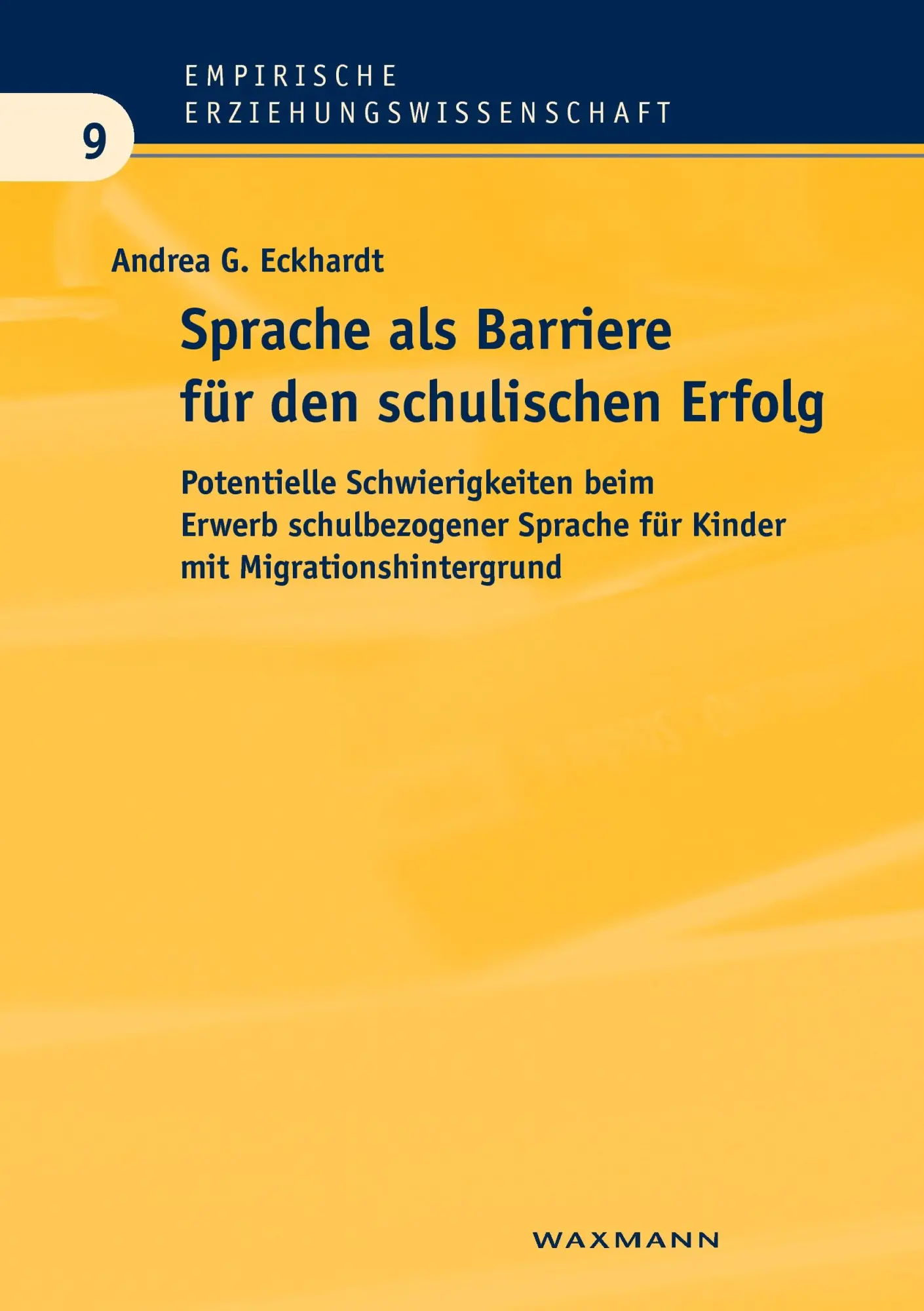 Cover: 9783830920380 | Sprache als Barriere für den schulischen Erfolg | Andrea G. Eckhardt