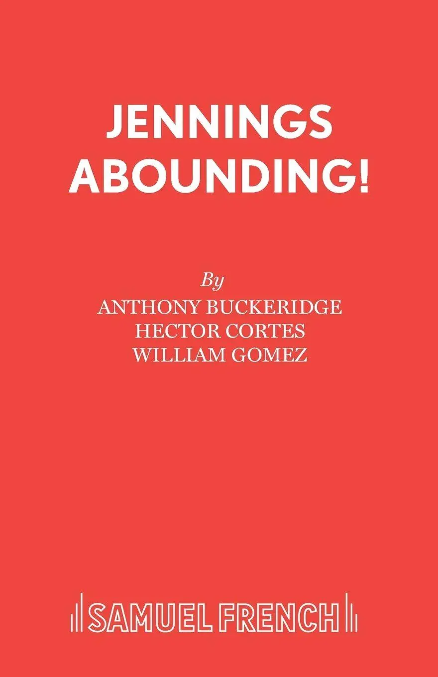 Cover: 9780573050480 | Jennings Abounding! | Anthony Buckeridge (u. a.) | Taschenbuch | 2013