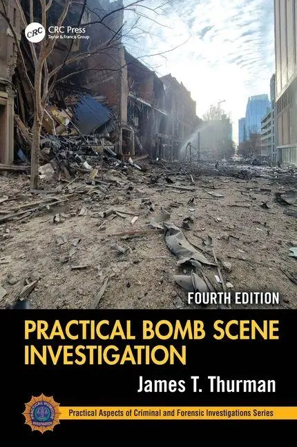 Cover: 9781032860480 | Practical Bomb Scene Investigation | James T. Thurman | Buch | 2025