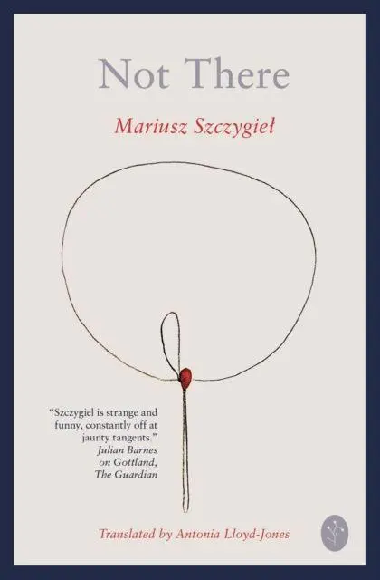 Cover: 9781068740480 | Not There | Mariusz Szczygiel | Taschenbuch | Englisch | 2025