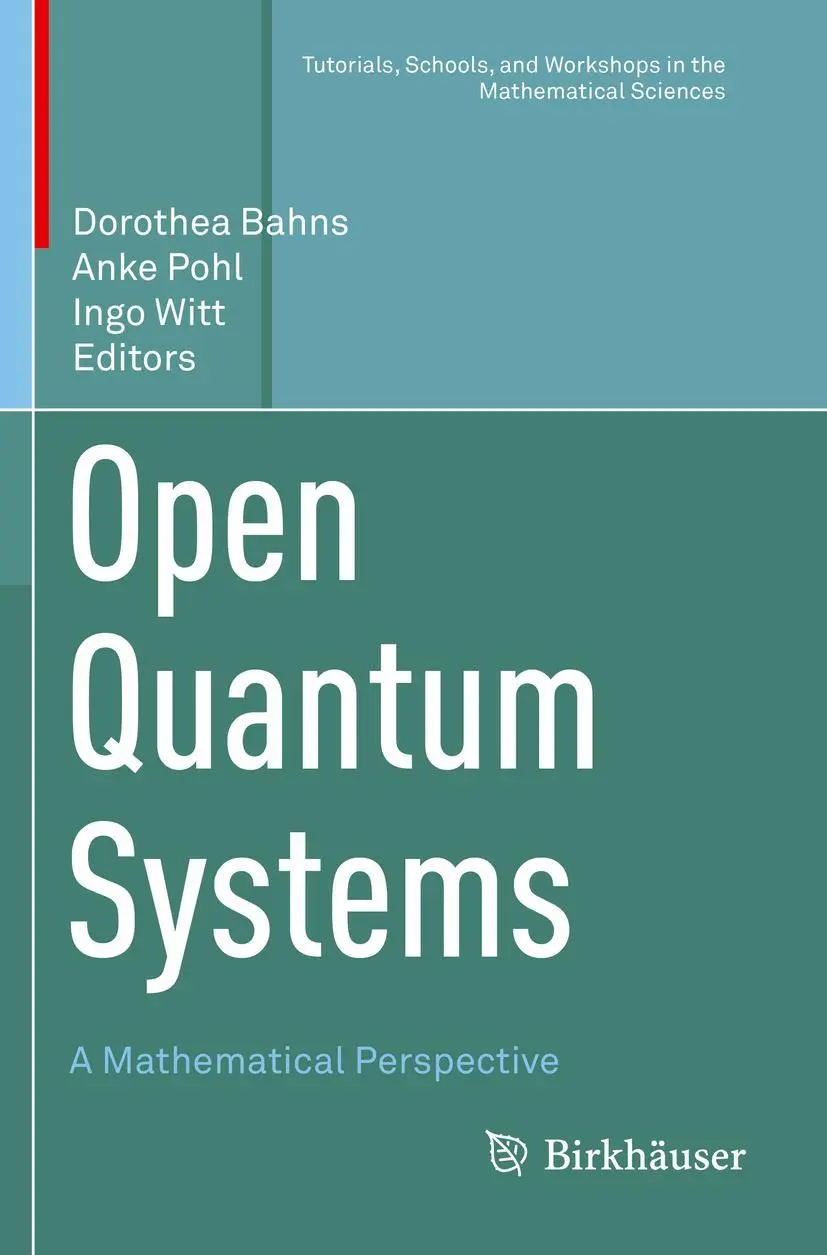 Cover: 9783030130480 | Open Quantum Systems | A Mathematical Perspective | Bahns (u. a.) | ix