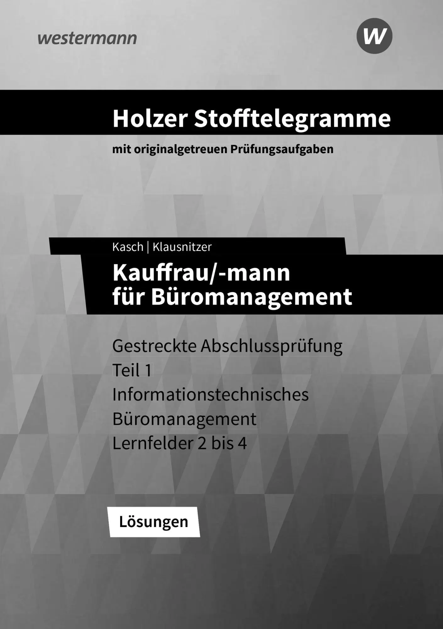 Cover: 9783427150480 | Holzer Stofftelegramme Baden-Württemberg - Kauffrau/-mann für...