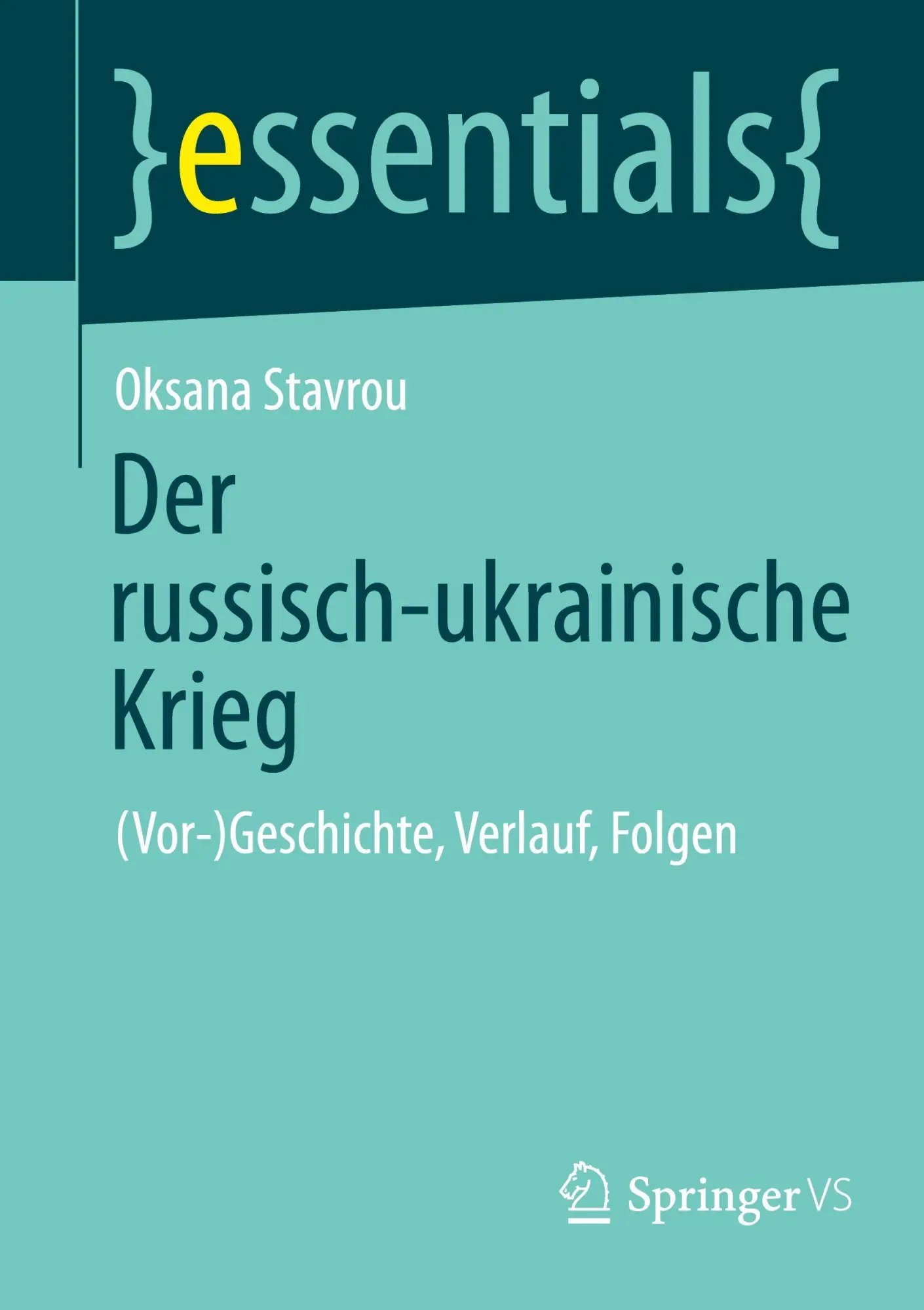 Cover: 9783658510480 | Der russisch-ukrainische Krieg | (Vor-)Geschichte, Verlauf, Folgen