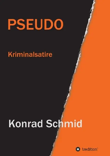 Cover: 9783734500480 | Pseudo | Kriminalsatire | Konrad Schmid | Taschenbuch | 216 S. | 2015