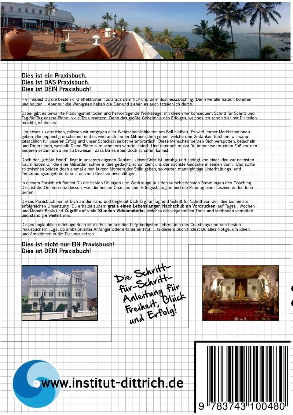 Rückseite: 9783743100480 | Das ultimative Erfolgsjournal | Stefan F. M. Dittrich | Taschenbuch