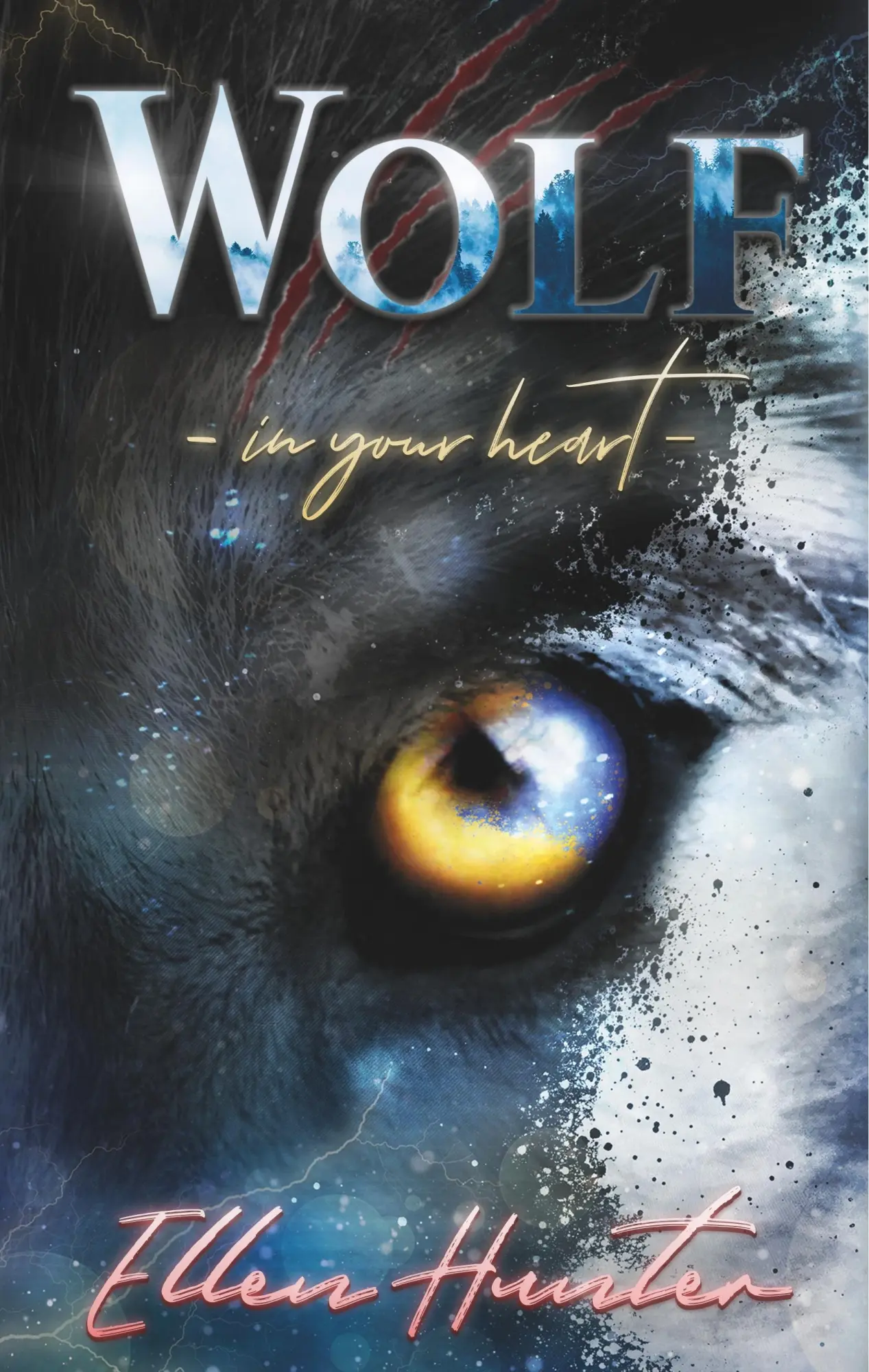 Cover: 9783750410480 | Wolf | In your Heart | Ellen Hunter | Buch | 464 S. | Deutsch | 2019