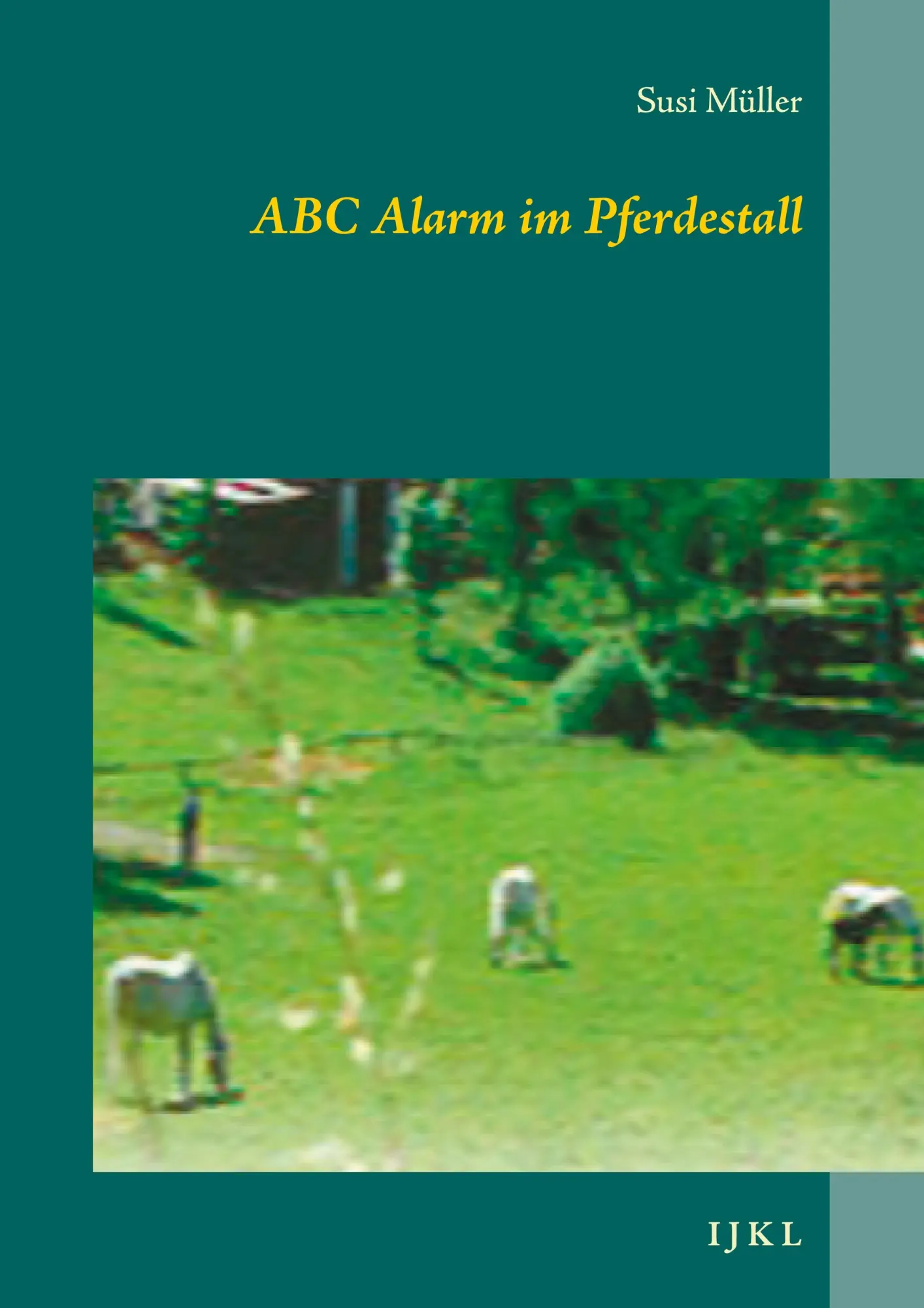 ABC Alarm im Pferdestall: I J K L