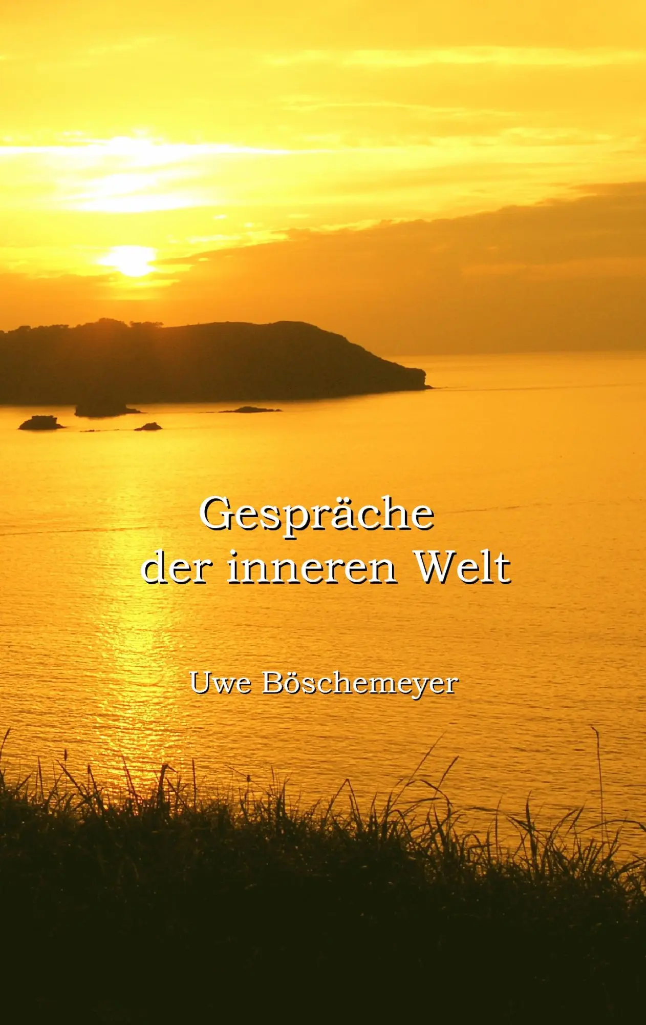 Cover: 9783837010480 | Gespräche der inneren Welt | Uwe Böschemeyer | Taschenbuch | 156 S.