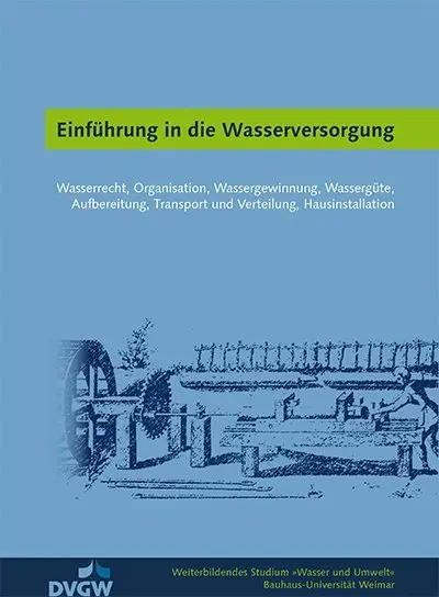 Cover: 9783957730480 | Einführung in die Wasserversorgung | Umwelt | Taschenbuch | Deutsch