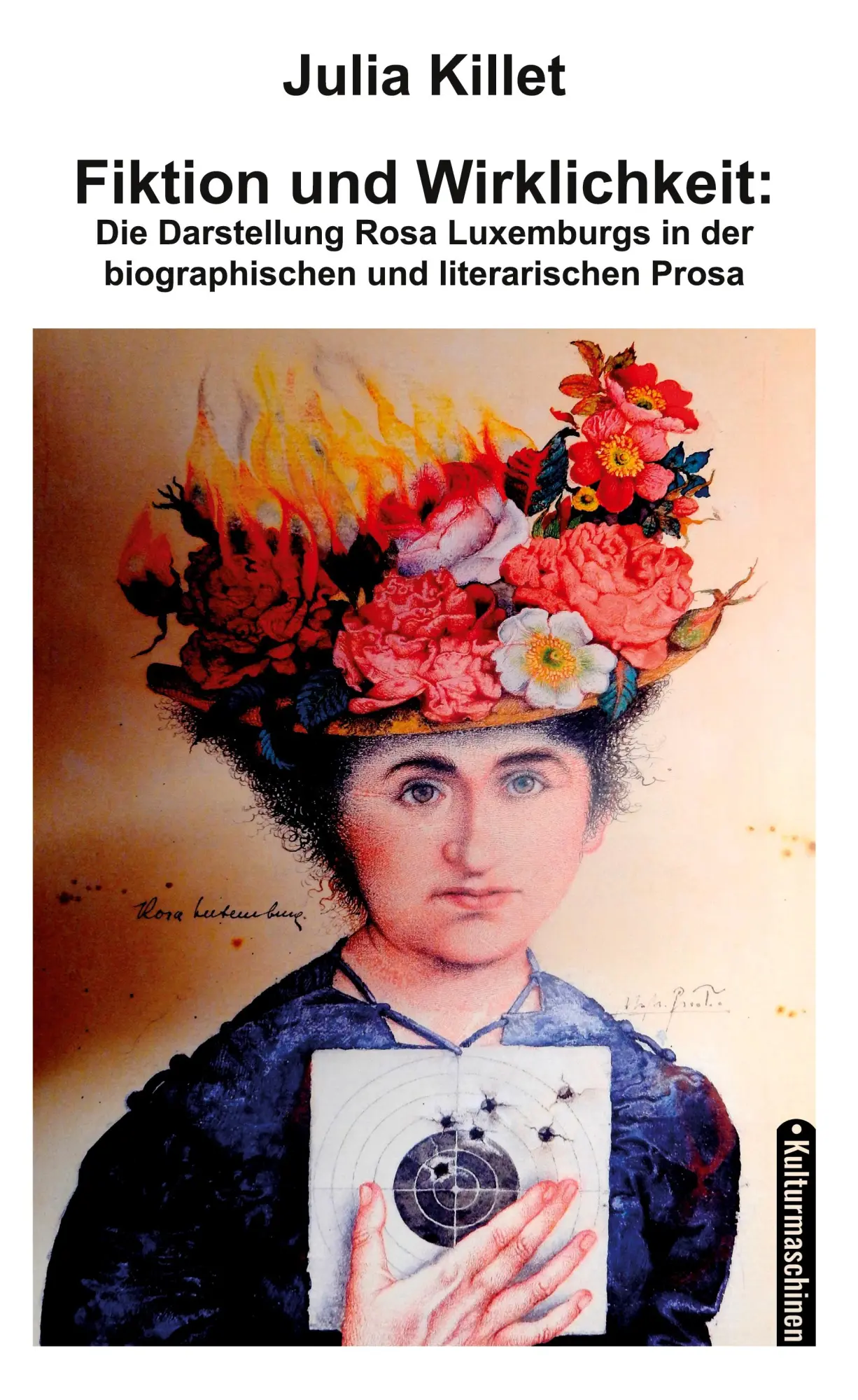 Cover: 9783967630480 | Fiktion und Wirklichkeit: Die Darstellung Rosa Luxemburgs in der...