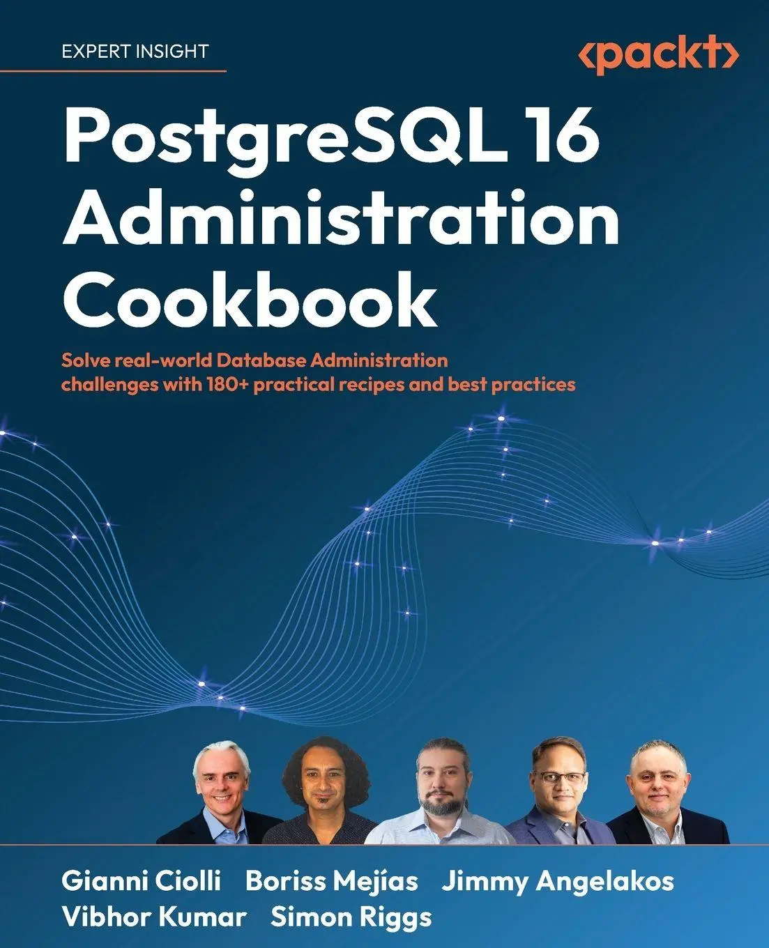 Cover: 9781835460580 | PostgreSQL 16 Administration Cookbook | Gianni Ciolli (u. a.) | Buch Cover: 9781835460580 | PostgreSQL 16 Administration Cookbook | Gianni Ciolli (u. a.) | Buch
