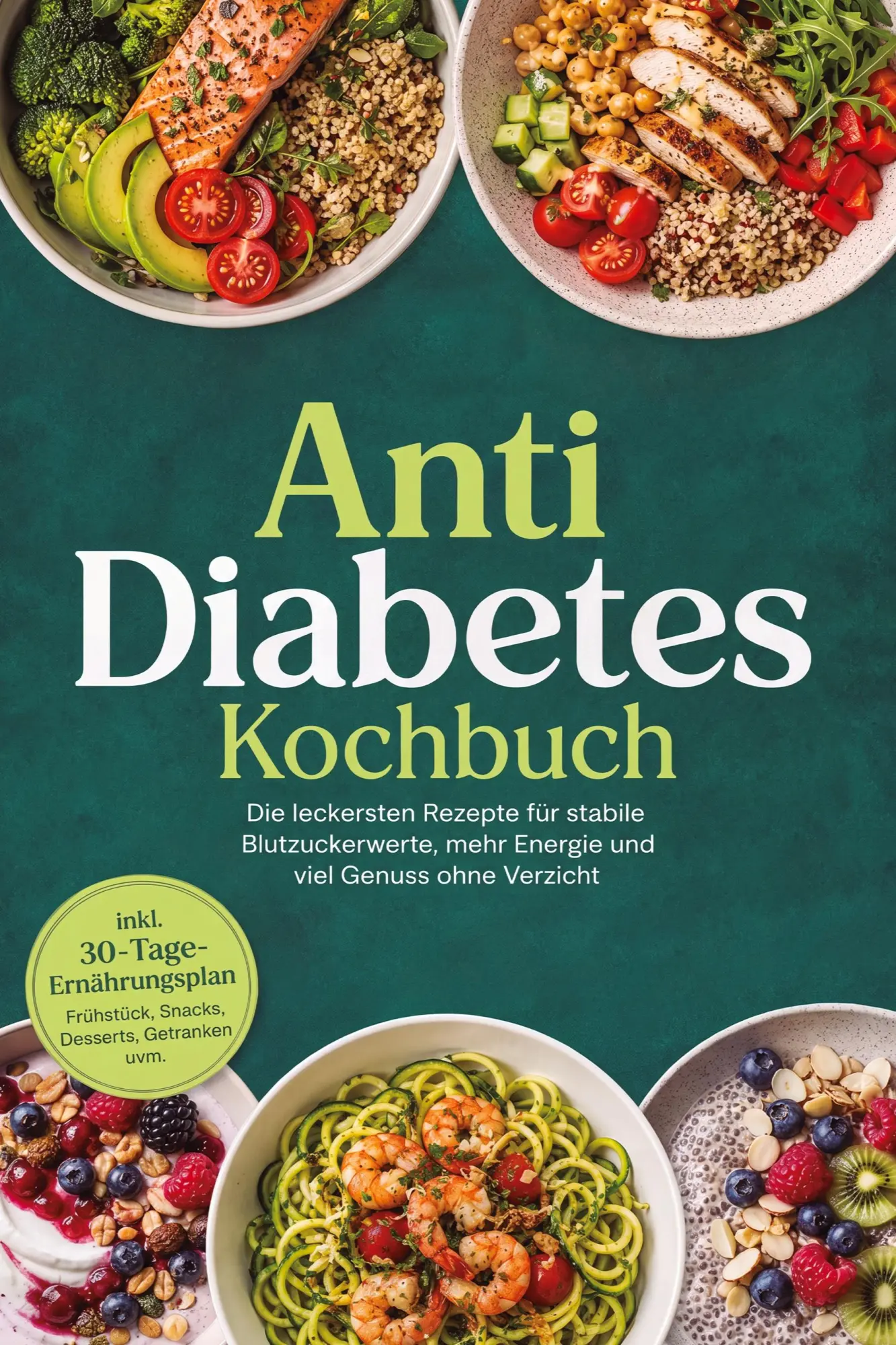 Cover: 9783694380580 | Anti Diabetes Kochbuch: Die leckersten Rezepte für stabile...