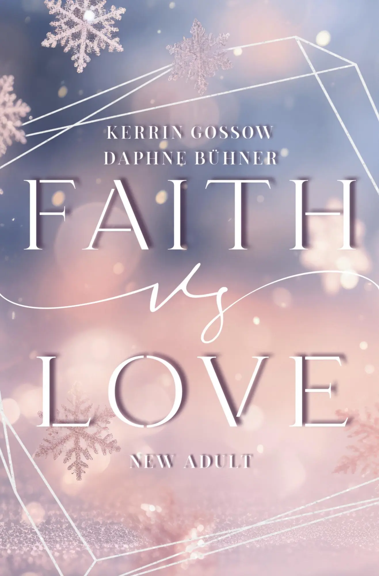 Cover: 9783757980580 | Faith vs. Love | Daphne Bühner (u. a.) | Taschenbuch | 256 S. | 2023