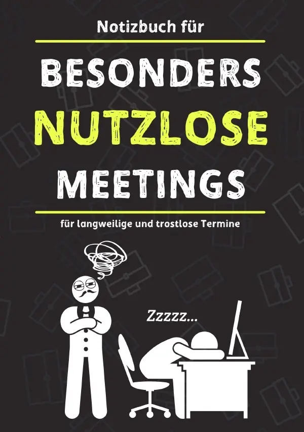 Cover: 9783819730580 | Besonders nutzlose Meetings (Sonderausgabe) | Dr. Libido Maximus