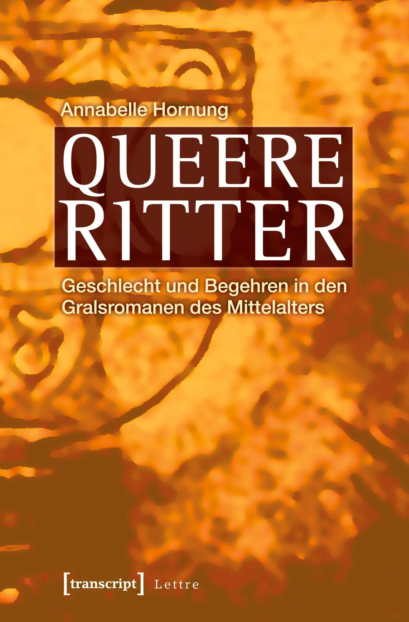 Cover: 9783837620580 | Queere Ritter | Annabelle Hornung | Taschenbuch | 348 S. | Deutsch