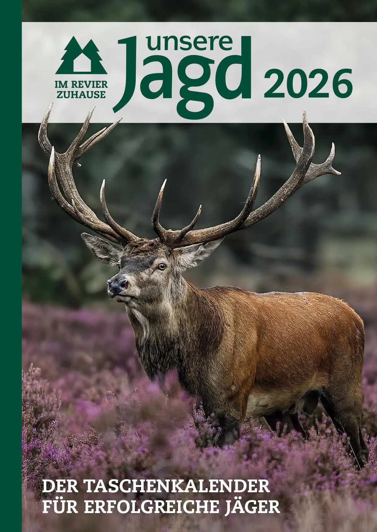 Cover: 9783991830580 | Taschenkalender Unsere Jagd 2026 | GmbH | Taschenbuch | 336 S. | 2026