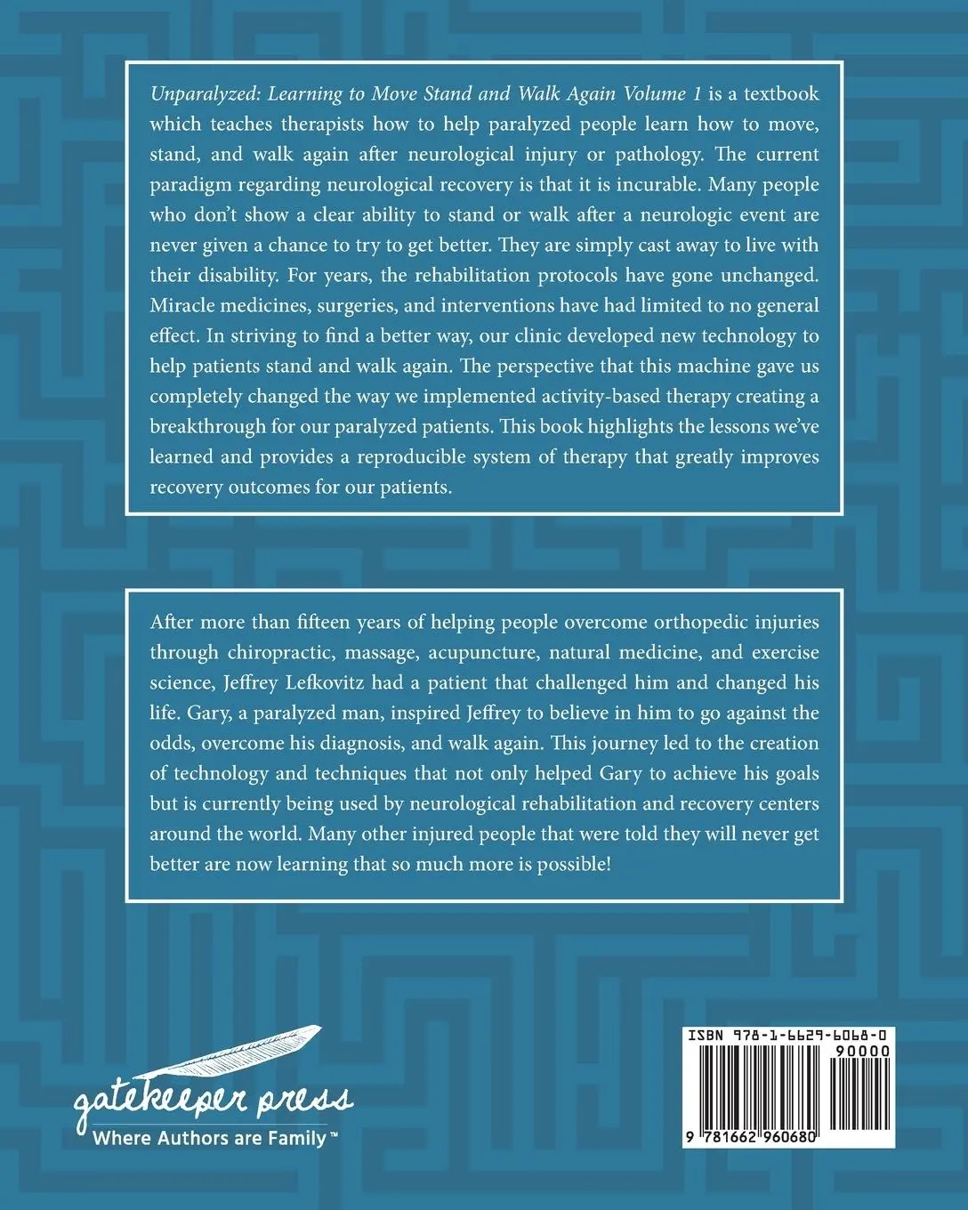 Rückseite: 9781662960680 | Unparalyzed | Learning to Move Stand and Walk Again Volume 1 | Buch