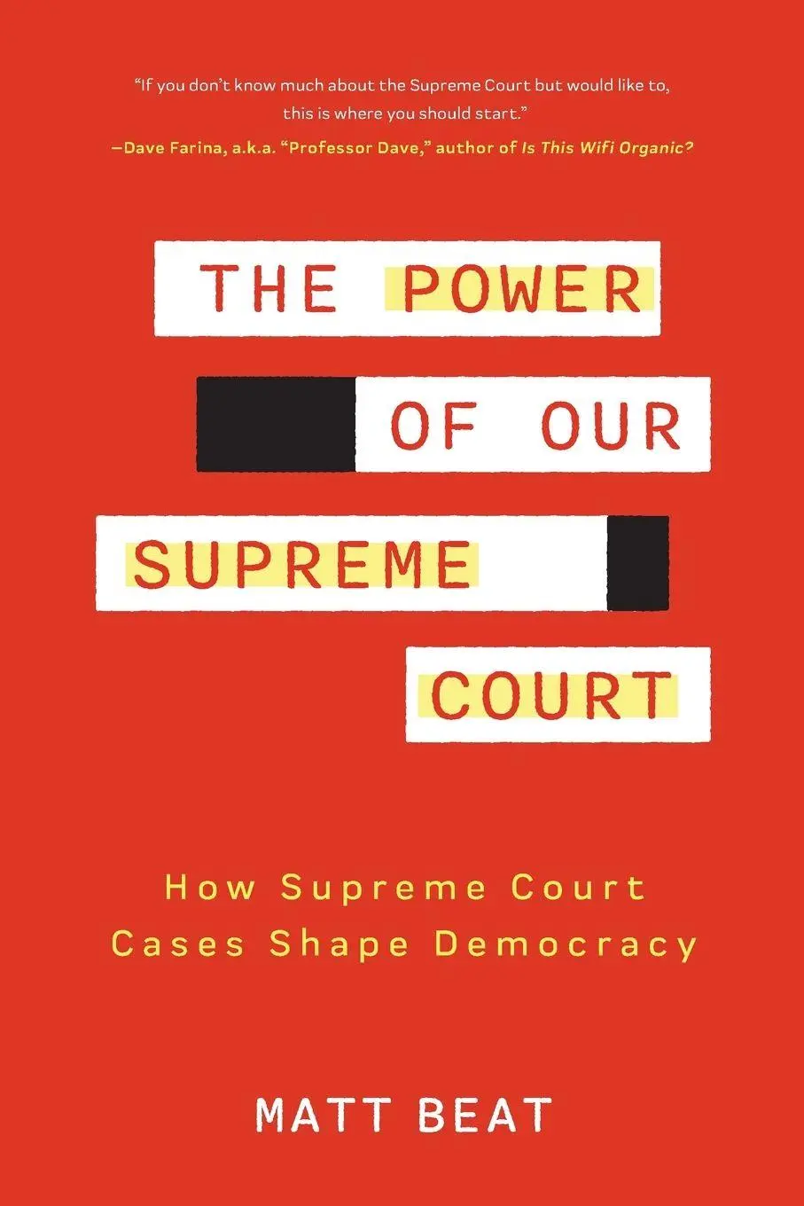 Cover: 9781684810680 | The Power of Our Supreme Court | Matt Beat | Taschenbuch | Englisch