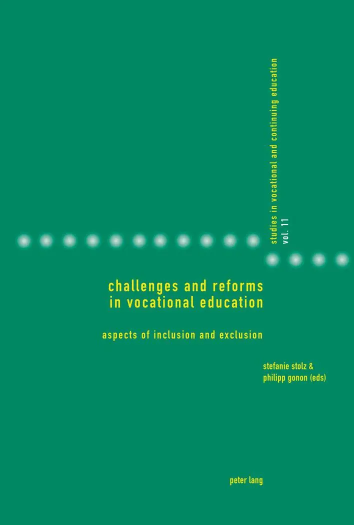 Challenges and Reforms in Vocational Education: Aspects of Inclusion and Exclusion (Studies in Vocational and Continuing Education)