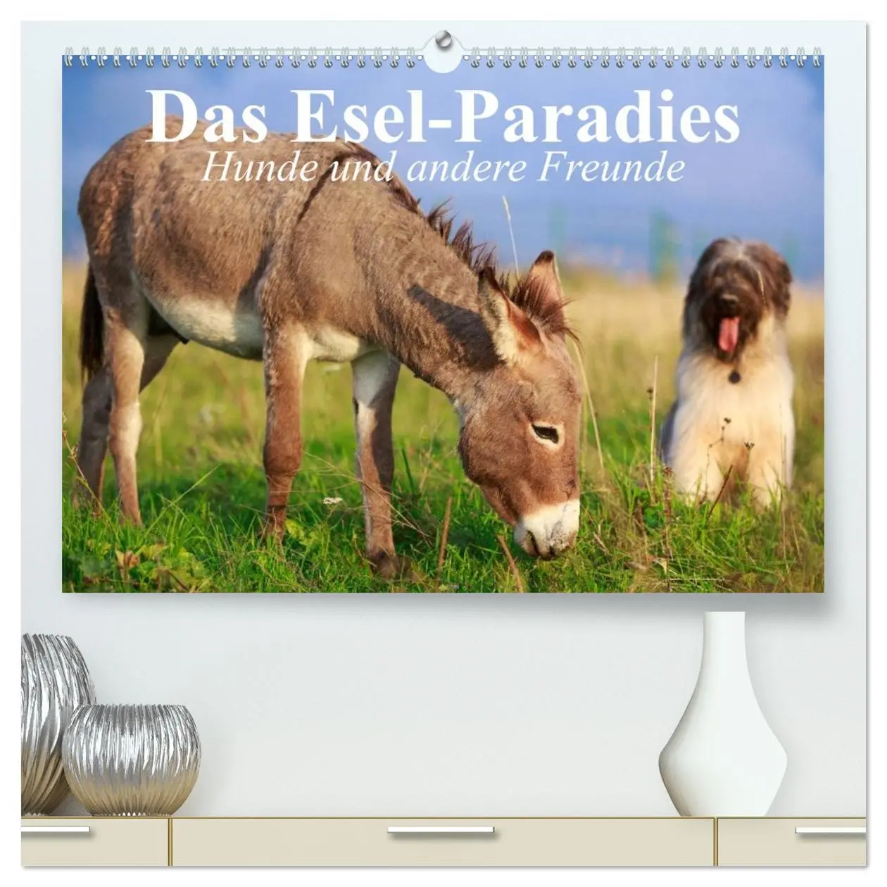 Cover: 9783516090680 | Das Esel-Paradies - Hunde und andere Feunde (hochwertiger Premium...