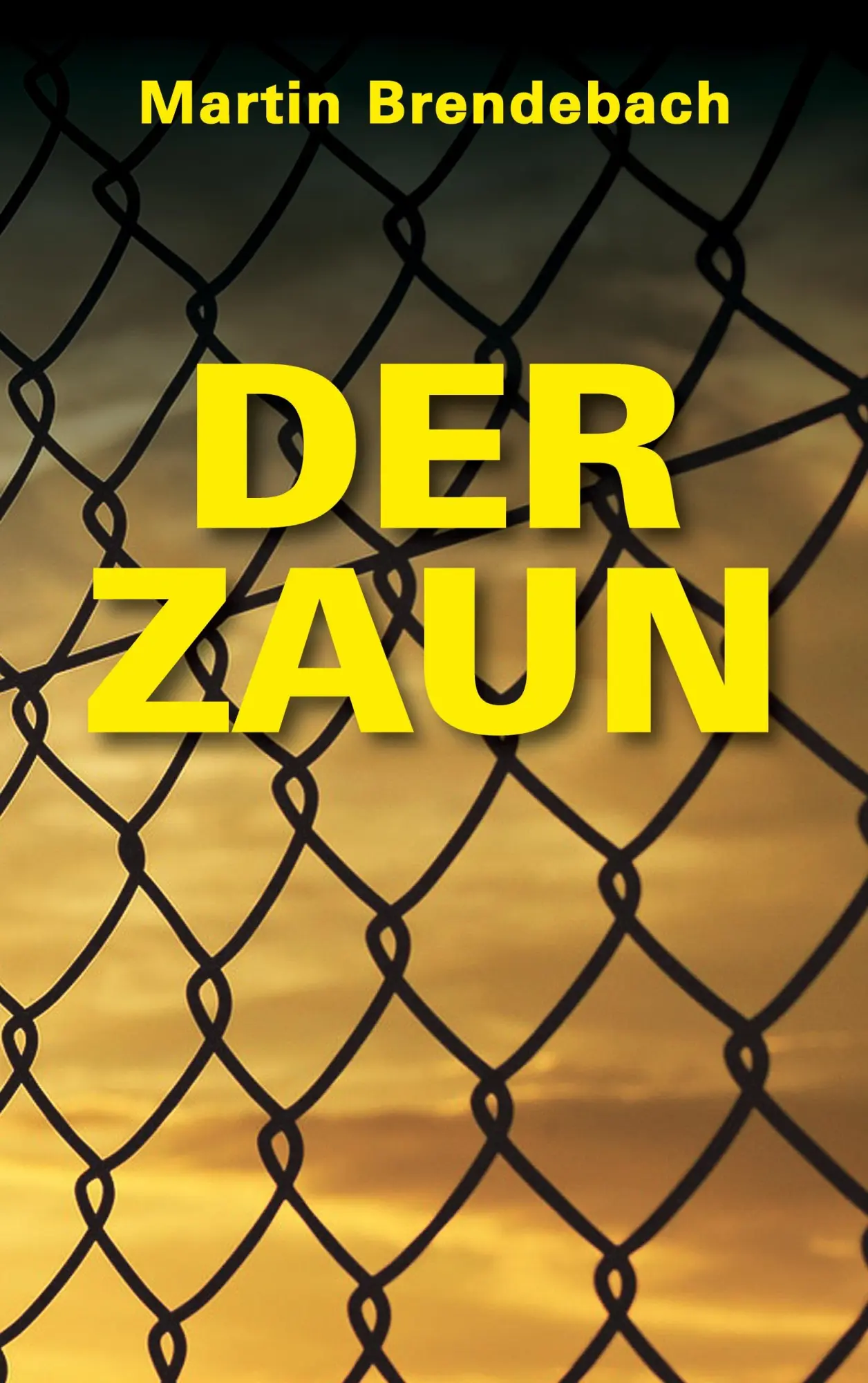 Cover: 9783752610680 | Der Zaun | Martin Brendebach | Taschenbuch | 290 S. | Deutsch | 2020