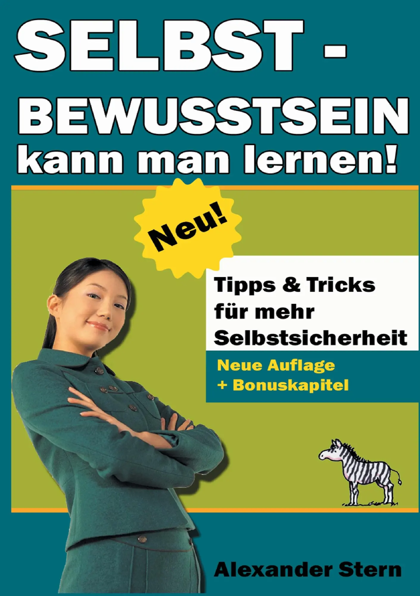 Cover: 9783864270680 | Selbstbewusstsein kann man lernen! | Alexander Stern | Taschenbuch