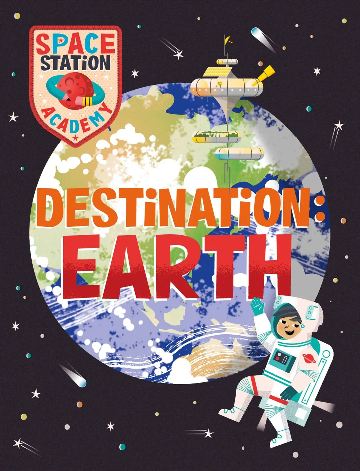 Cover: 9781526320780 | Space Station Academy: Destination Earth | Sally Spray | Taschenbuch