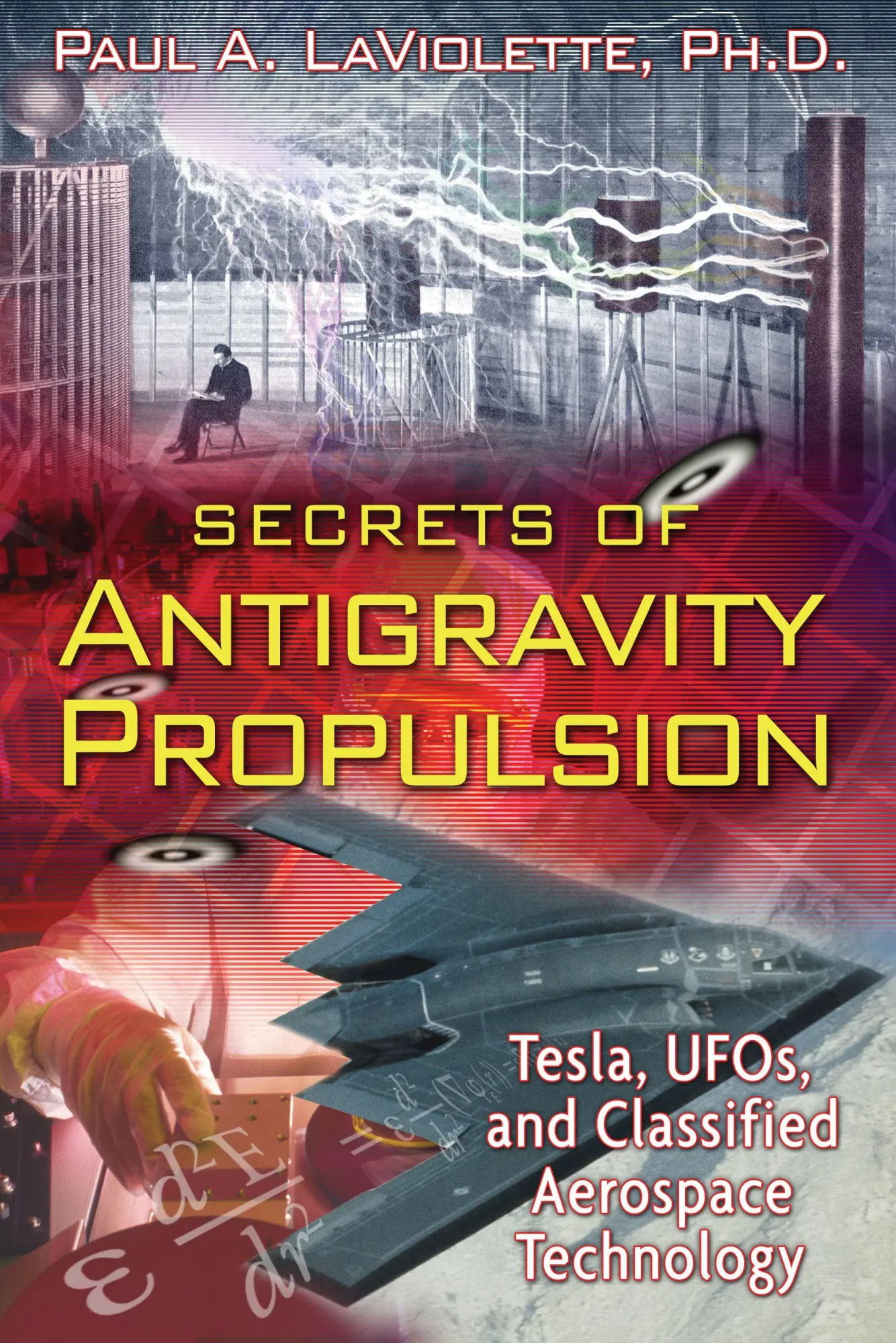 Cover: 9781591430780 | Secrets of Antigravity Propulsion | Paul A LaViolette | Taschenbuch