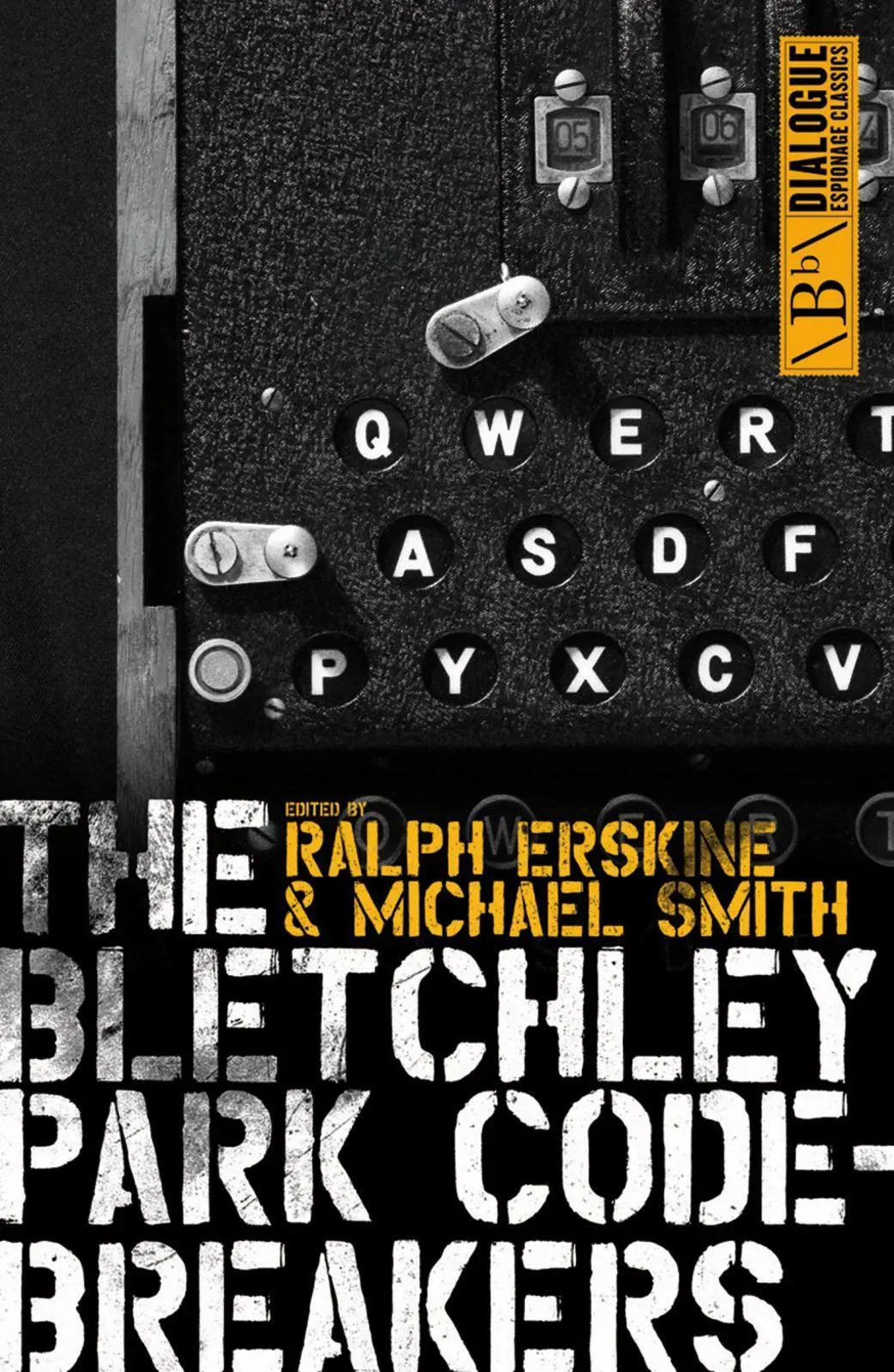 Cover: 9781849540780 | The Bletchley Park Codebreakers | Ralph Erskine (u. a.) | Taschenbuch