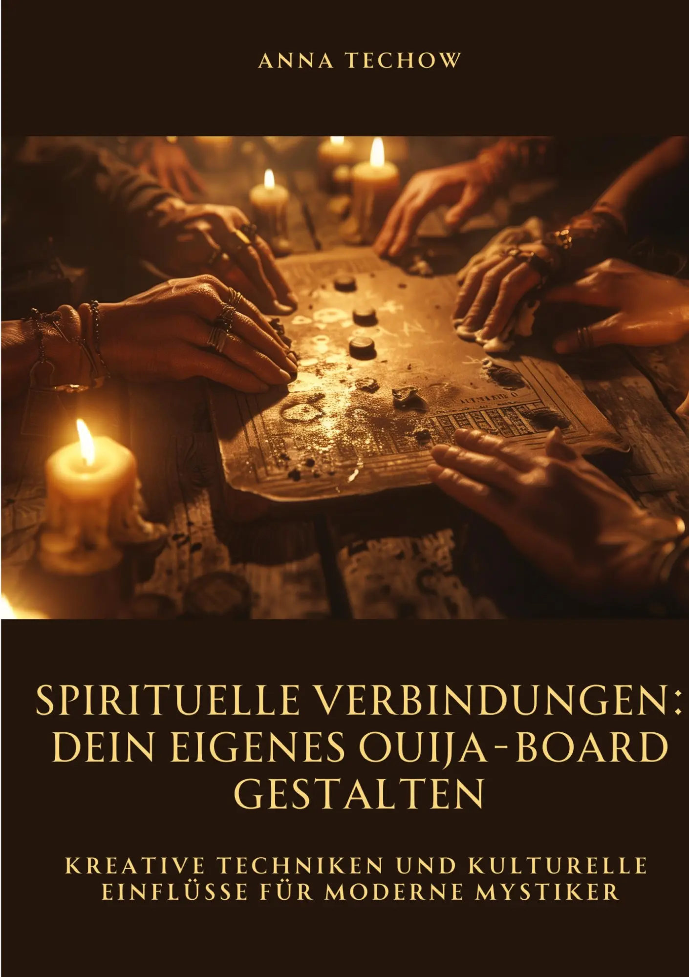 Cover: 9783384490780 | Spirituelle Verbindungen: Dein eigenes Ouija-Board gestalten | Techow