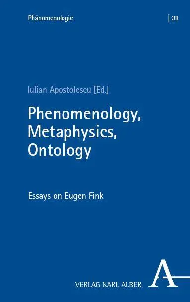 Phenomenology, Metaphysics, Ontology