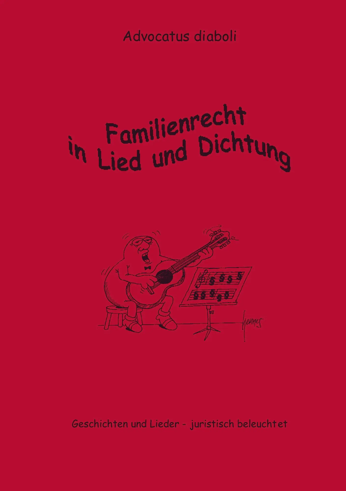 Familienrecht in Lied und Dichtung