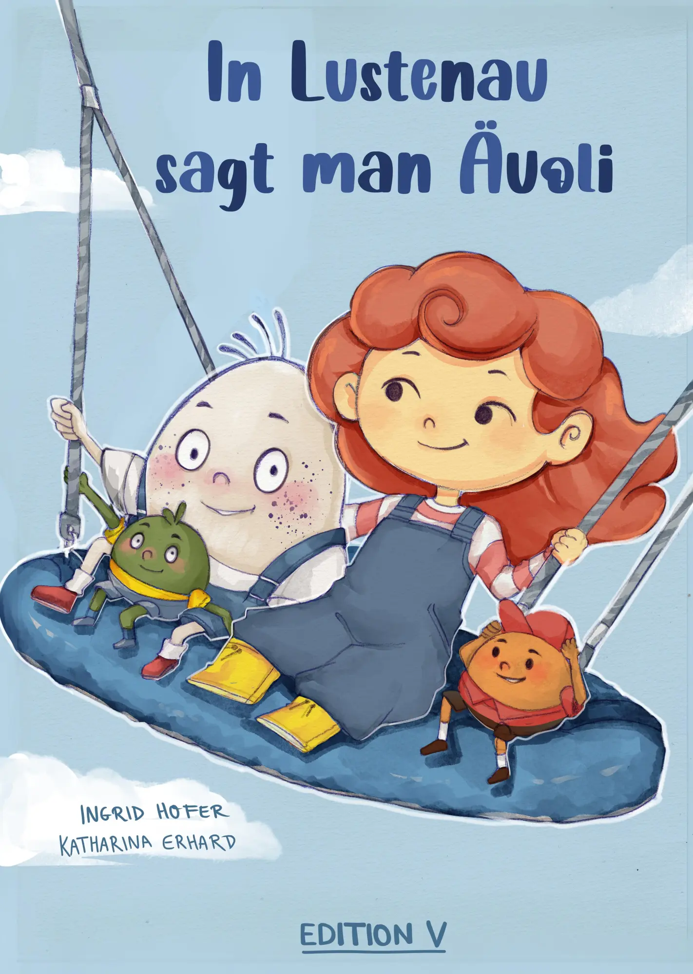 Cover: 9783903240780 | In Lustenau sagt man Äuoli | Ingrid Hofer | Taschenbuch | Deutsch