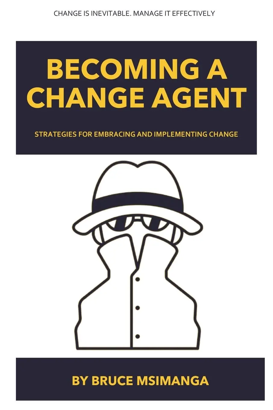 Cover: 9798215060780 | Becoming a Change Agent | Bruce Msimanga | Taschenbuch | Englisch