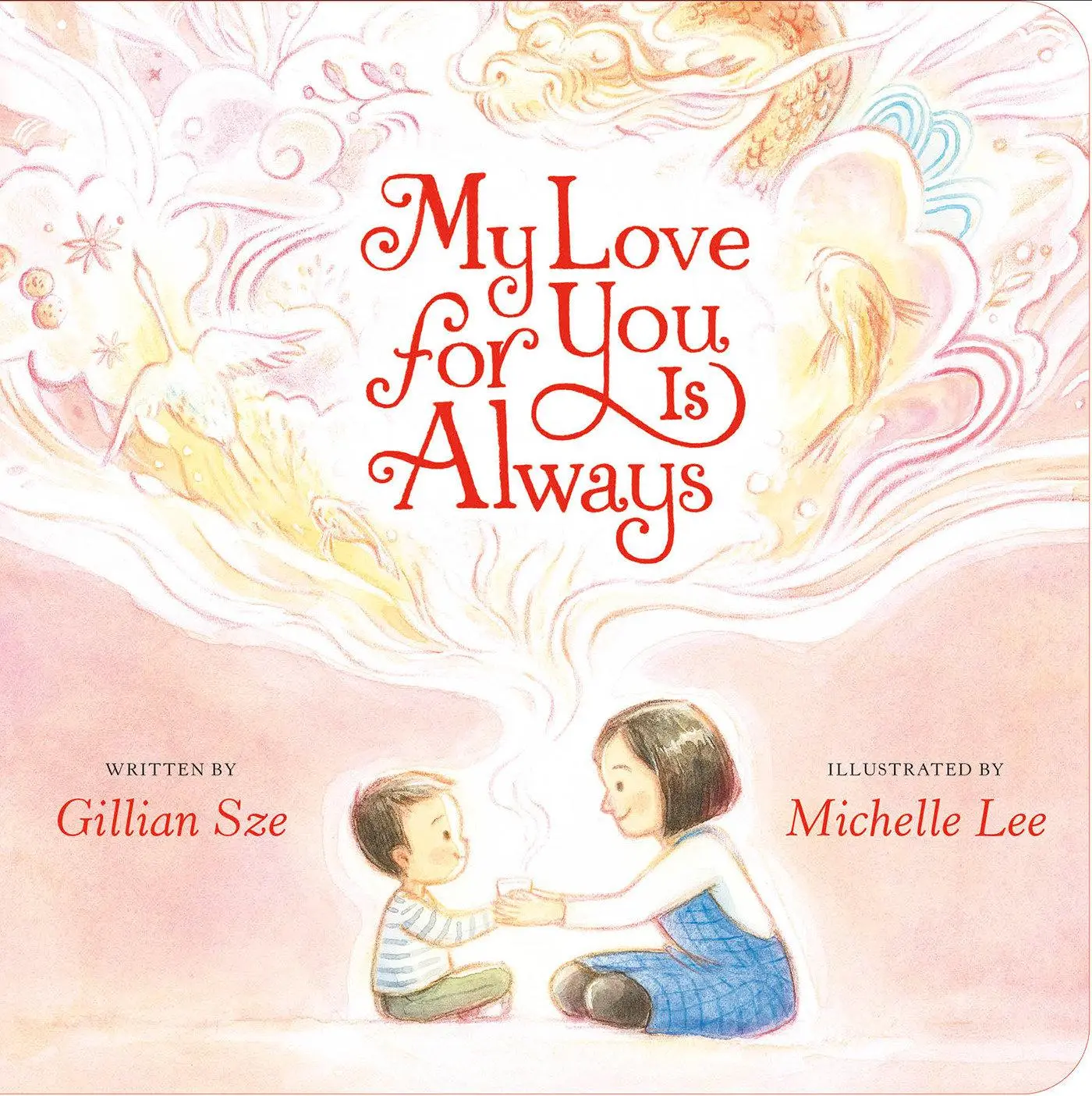 Cover: 9798217040780 | My Love for You Is Always | Gillian Sze | Buch | Kinder-Pappbuch